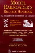 Model Railroad Resources: A Guide for the Hobbyist and Collector
