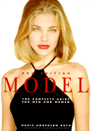 Model: The Complete Guide for Men and Women