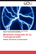 Modelado Integrado de Un Turbogenerador