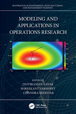 Modeling and Applications in Operations Research - Nayak, Jyotiranjan (Editor), and Varshney, Shreekant (Editor), and Shekhar, Chandra (Editor)