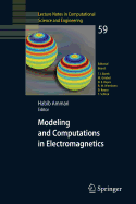 Modeling and Computations in Electromagnetics: A Volume Dedicated to Jean-Claude N?d?lec