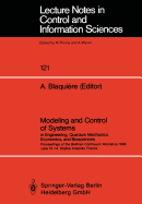 Modeling and Control of Systems in Engineering, Quantum Mechanics, Economics and Biosciences: Proceedings of the Bellman Continuum Workshop 1988, June 13-14, Sophia Antipolis, France - Blaquiere, Austin (Editor)