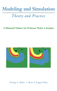 Modeling and Simulation: Theory and Practice: A Memorial Volume for Professor Walter J. Karplus (1927-2001)