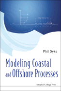 Modeling Coastal and Offshore Processes