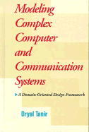 Modeling Complex Computer and Communication Systems