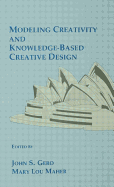 Modeling Creativity and Knowledge-Based Creative Design