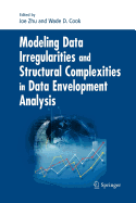 Modeling Data Irregularities and Structural Complexities in Data Envelopment Analysis - Nikol'skii, Sergei M (Editor), and Maz'ya, V G (Editor), and Zhu, Joe (Editor)