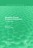 Modeling Energy-Economy Interactions: Five Appoaches