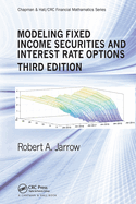 Modeling Fixed Income Securities and Interest Rate Options