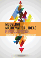 Modeling Mathematical Ideas: Developing Strategic Competence in Elementary and Middle School