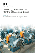 Modeling, Simulation and Control of Electrical Drives