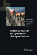 Modeling, Simulation and Optimization of Complex Processes: Proceedings of the Third International Conference on High Performance Scientific Computing, March 6-10, 2006, Hanoi, Vietnam