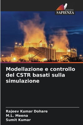 Modellazione e controllo del CSTR basati sulla simulazione - Dohare, Rajeev Kumar, and Meena, M L, and Kumar, Sumit