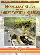 Modellers' Guide to the Great Western Railway