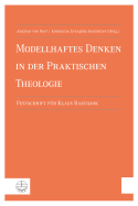 Modellhaft Denken in Der Praktischen Theologie: Festschrift Fur Klaus Raschzok