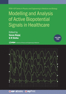 Modelling and Analysis of Active Biopotential Signals in Healthcare, Volume 2: Volume 2