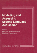 Modelling and Assessing Second Language Acquisition