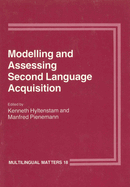 Modelling and Assessing Second Language Acquisition