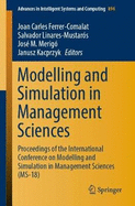 Modelling and Simulation in Management Sciences: Proceedings of the International Conference on Modelling and Simulation in Management Sciences (Ms-18)