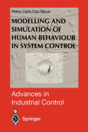 Modelling and Simulation of Human Behaviour in System Control