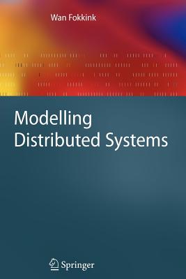 Modelling Distributed Systems - Fokkink, Wan