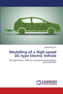 Modelling of a High-speed DC-type Electric Vehicle