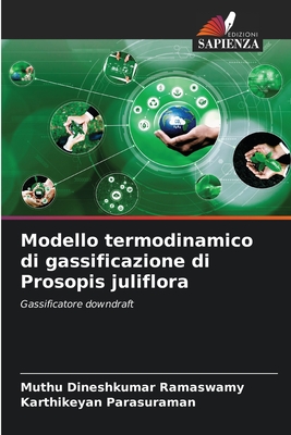 Modello termodinamico di gassificazione di Prosopis juliflora - Ramaswamy, Muthu Dineshkumar, and Parasuraman, Karthikeyan