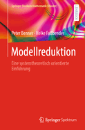 Modellreduktion: Eine Systemtheoretisch Orientierte Einf?hrung