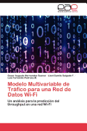 Modelo Multivariable de Trafico Para Una Red de Datos Wi-Fi