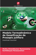 Modelo Termodinmico de Gaseificao de Prosopis juliflora