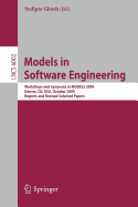 Models in Software Engineering: Workshops and Symposia at Models 2009, Denver, Co, USA, October 4-9, 2009. Reports and Revised Selected Papers