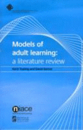 Models of Adult Learning: A Literature Review, NRDC Literature Review