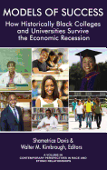 Models of Success: How Historically Black Colleges and Universities Survive the Economic Recession