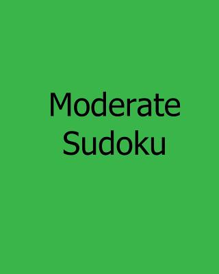 Moderate Sudoku: Level 1: Large Grid Sudoku Puzzles - Collins, Susan, Dr.