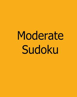 Moderate Sudoku: Level 2: Large Grid Sudoku Puzzles - Collins, Susan, Dr.