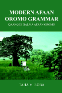 Modern Afaan Oromo Grammar: Qaanqee Galma Afaan Oromo