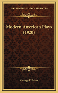 Modern American Plays (1920)