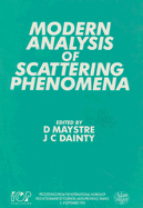 Modern Analysis of Scattering Phenomena
