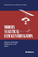 Modern Analytical Ultracentrifugation: Acquisition and Interpretation of Data for Biological and Synthetic Polymer Systems