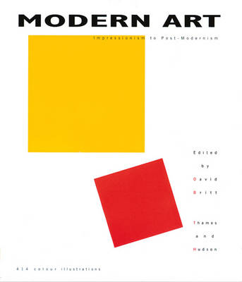 Modern Art: Impressionism to Post-Modernism - Britt, David (Editor)