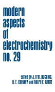 Modern Aspects of Electrochemistry: Volume 29