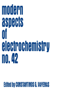 Modern Aspects of Electrochemistry, Volume 42