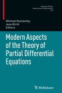 Modern Aspects of the Theory of Partial Differential Equations