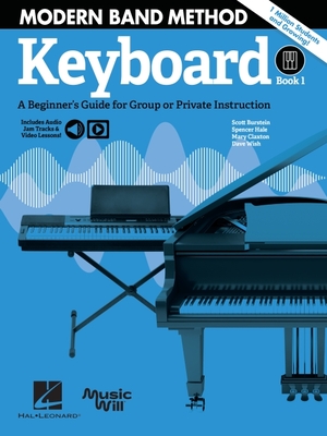 Modern Band Method - Keyboard, Book 1 (Book/Online Media) - Burstein, Scott, and Hale, Spencer, and Claxton, Mary