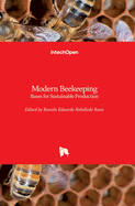 Modern Beekeeping: Bases for Sustainable Production