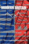 Modern Britain: An Economic and Social History