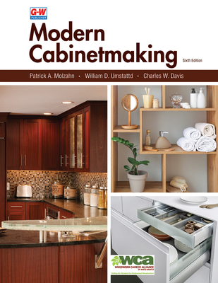 Modern Cabinetmaking - Molzahn, Patrick A, and Umstattd, William D, and Davis, Charles W