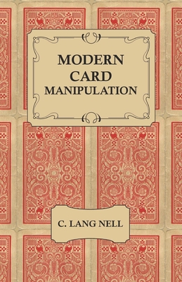 Modern Card Manipulation - Nell, C Lang