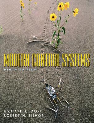 Modern Control Systems - Dorf, Richard C, and Bishop, Robert H