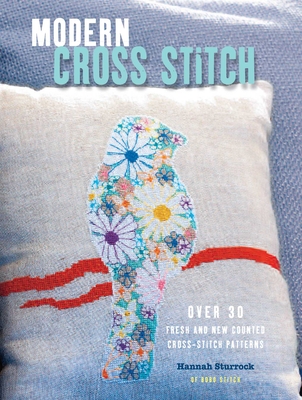 Modern Cross Stitch - Sturrock, Hannah
